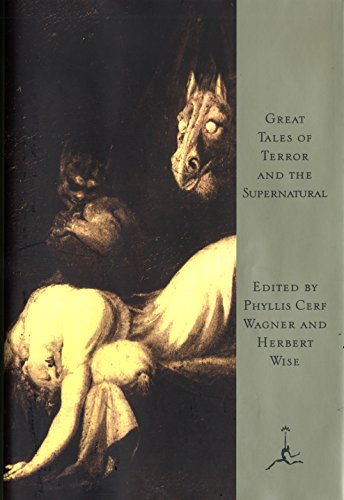 Great Tales of Terror and the Supernatural (Modern Library)