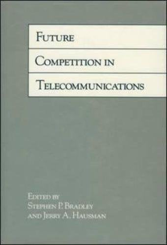 Future Competition in Telecommunications