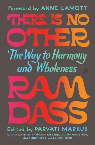 There Is No Other: The Way to Harmony and Wholeness