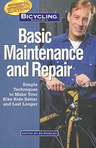 Bicycling Magazine's Basic Maintenance and Repair