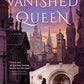 The Vanished Queen