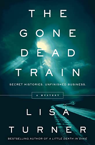 The Gone Dead Train: A Mystery