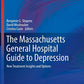 The Massachusetts General Hospital Guide to Depression: New Treatment Insights and Options (Current Clinical Psychiatry)