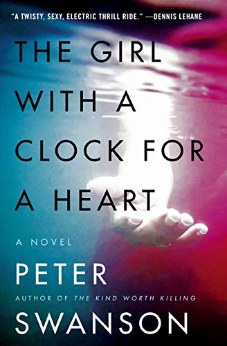 The Girl with a Clock for a Heart: A Novel