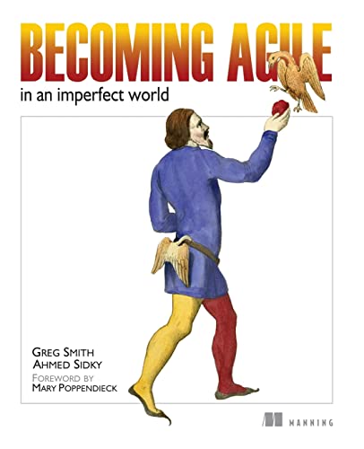 Becoming Agile: ...in an imperfect world