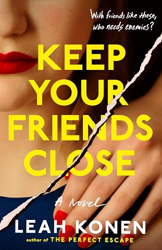 Keep Your Friends Close