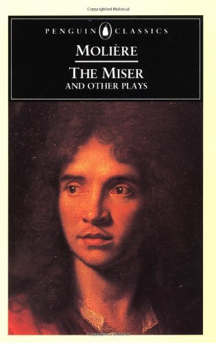 The Miser and Other Plays