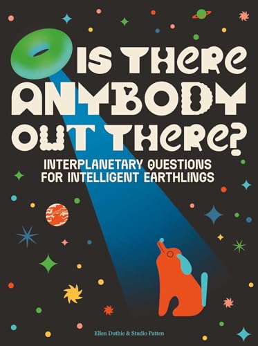 Is There Anybody Out There?: Interplanetary Questions for Intelligent Earthlings