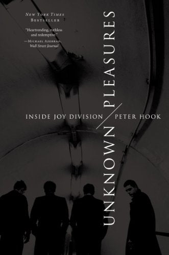 Unknown Pleasures: Inside Joy Division