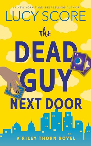 The Dead Guy Next Door: A Riley Thorn Novel (Riley Thorn, 1)