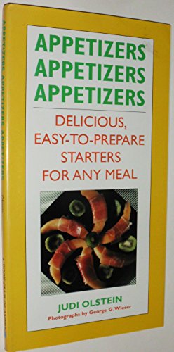 Appetizers Delicious Easy to Prepare (Modern Chef Cookbook)