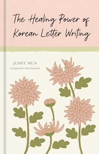 The Healing Power of Korean Letter Writing