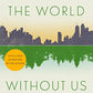 World Without Us