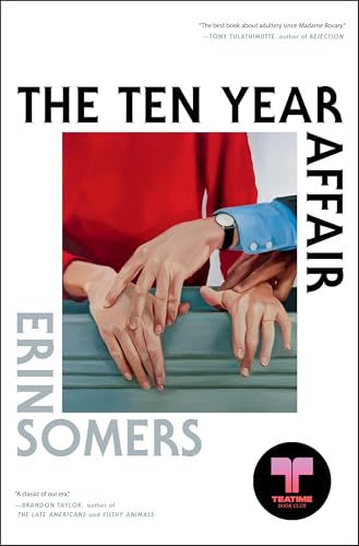 The Ten Year Affair: A Novel