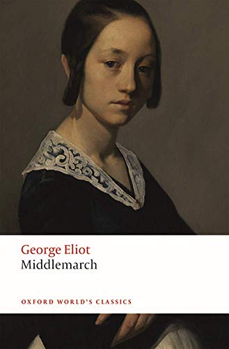 Middlemarch (Oxford World's Classics)