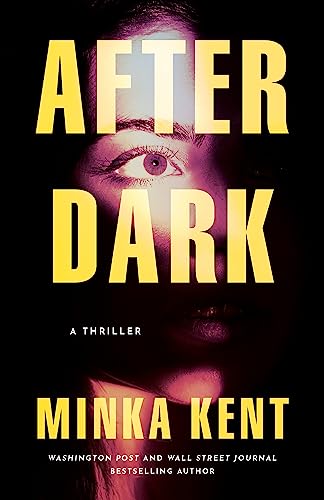 After Dark: A Thriller