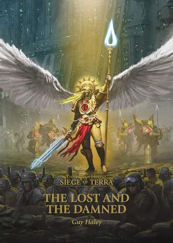 The Lost and the Damned (3) (The Horus Heresy: Siege of Terra)