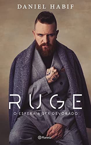 RUGE: O espera a ser devorado / Roar (Spanish Edition)