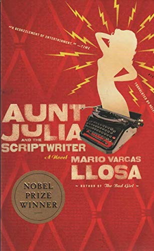 Aunt Julia and the Scriptwriter: A Novel