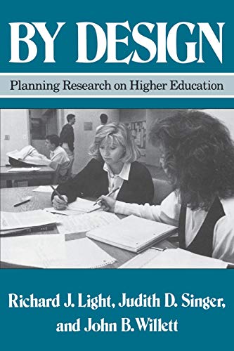 By Design: Planning Research on Higher Education