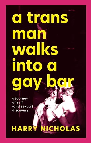 A Trans Man Walks Into a Gay Bar