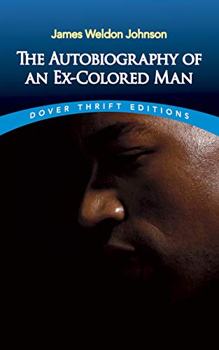 The Autobiography of an Ex-Colored Man (Dover Thrift Editions)