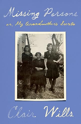 Missing Persons: or, My Grandmother's Secrets