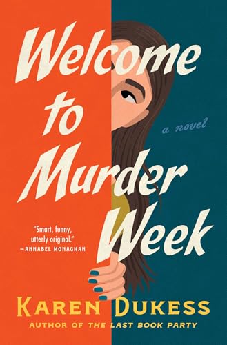 Welcome to Murder Week: A Novel