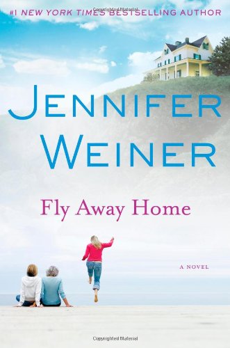 Fly Away Home: A Novel