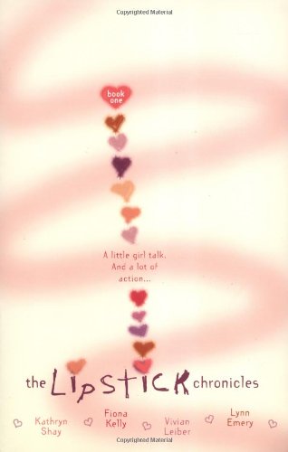 The Lipstick Chronicles: Book One