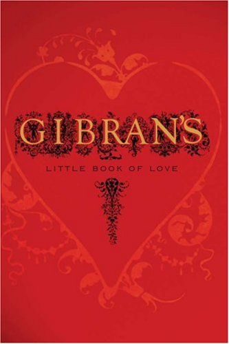 Gibran's Little Book of Love