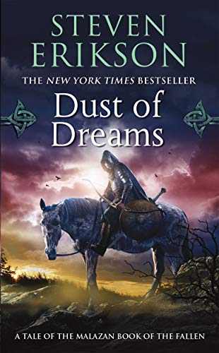 Dust of Dreams: Book Nine of The Malazan Book of the Fallen