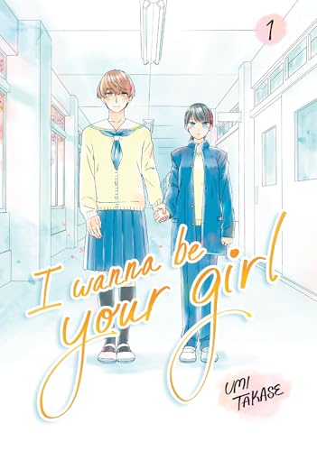 I Wanna Be Your Girl Vol. 1
