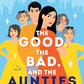 The Good, the Bad, and the Aunties (Aunties, 3)