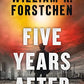 Five Years After: A John Matherson Novel (A John Matherson Novel, 4)