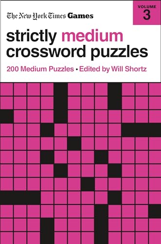 New York Times Games Strictly Medium Crossword Puzzles Volume 3 (New York Times Games Strictly Medium Crossword Puzzles, 3)