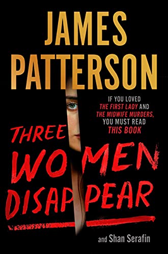 Three Women Disappear: with bonus novel Come and Get Us