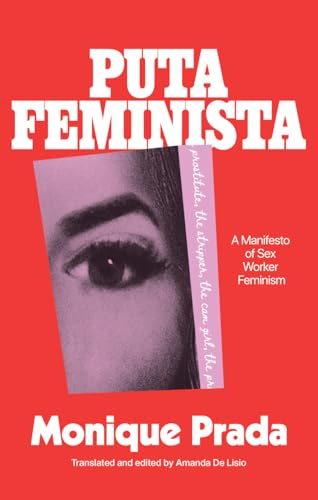 Putafeminista: A Manifesto of Sex Worker Feminism