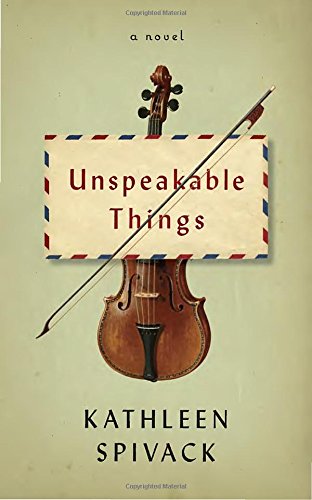 Unspeakable Things: A novel