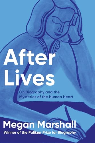 After Lives: A Poignant Memoir Collection That Examines Biographies as a Genre, Perfect for Winter 2025, Reflect on Life's Lessons Through Compelling Stories