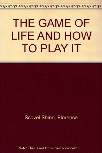 The Game of Life and How to Play It (Prosperity Classic)