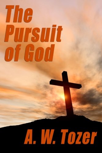 The Pursuit of God