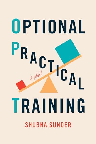 Optional Practical Training: A Novel
