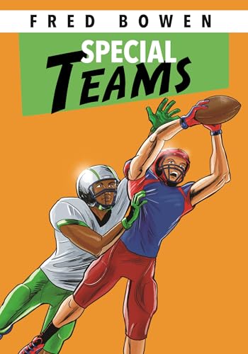Special Teams (Fred Bowen Sports Story Series)