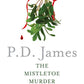 The Mistletoe Murder: And Other Stories