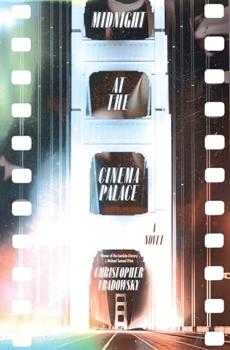 Midnight at the Cinema Palace: A Novel