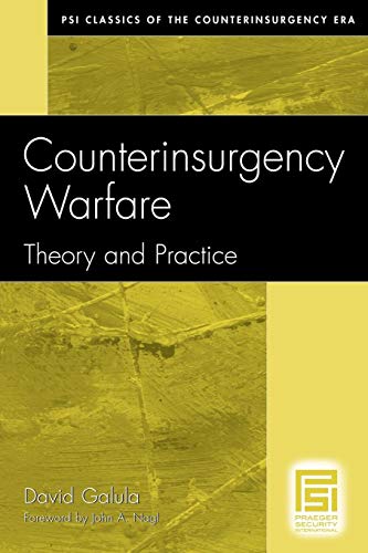 Counterinsurgency Warfare: Theory and Practice (Psi Classics of the Counterinsurgency Era)