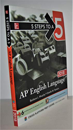 5 Steps to a 5: AP English Language 2018