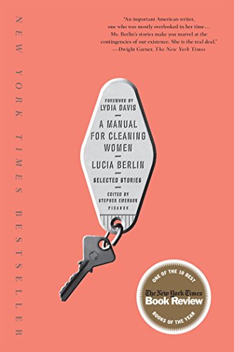 A Manual for Cleaning Women: Selected Stories