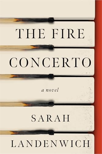 The Fire Concerto: A Novel
